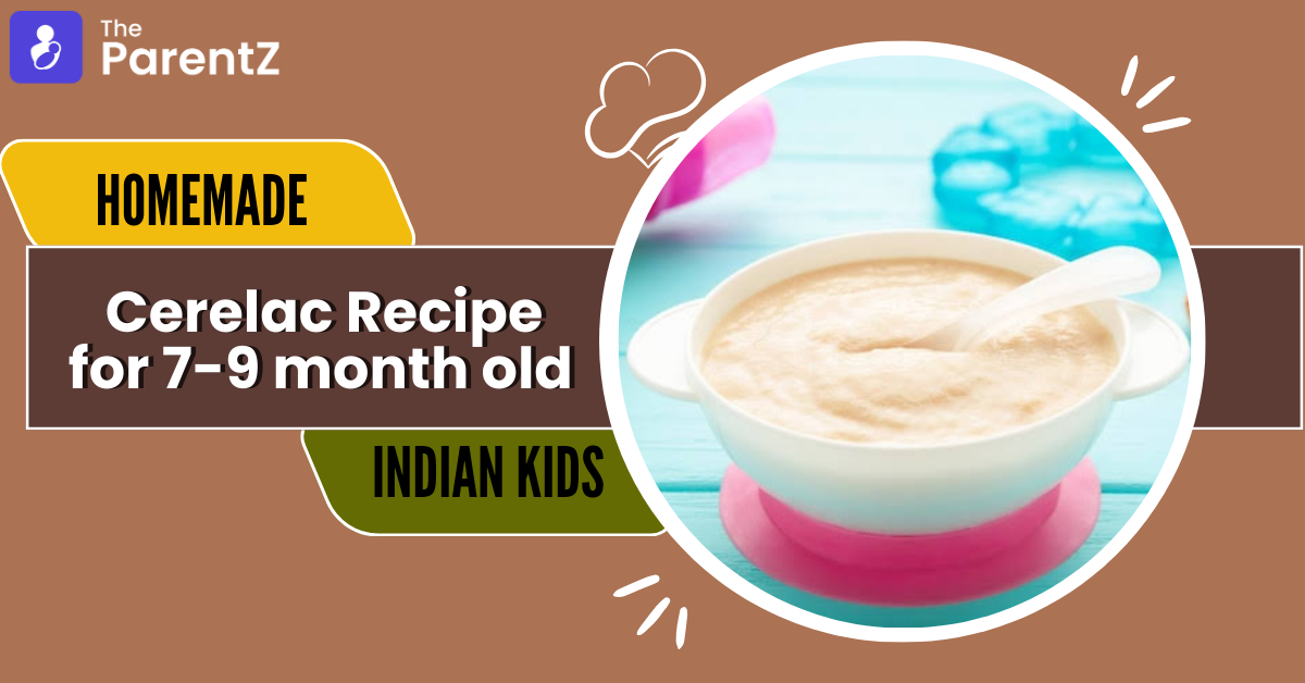 Homemade Cerelac Recipe for 7-9 month old Indian Kids