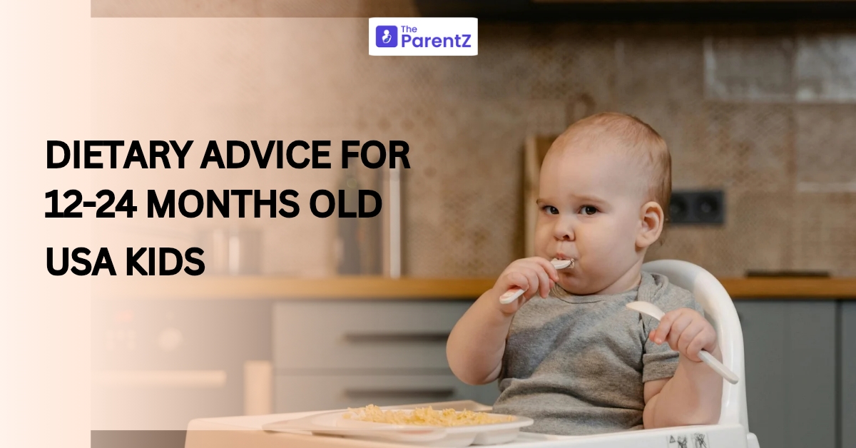 Dietary advice for 12- 24 months old US kids