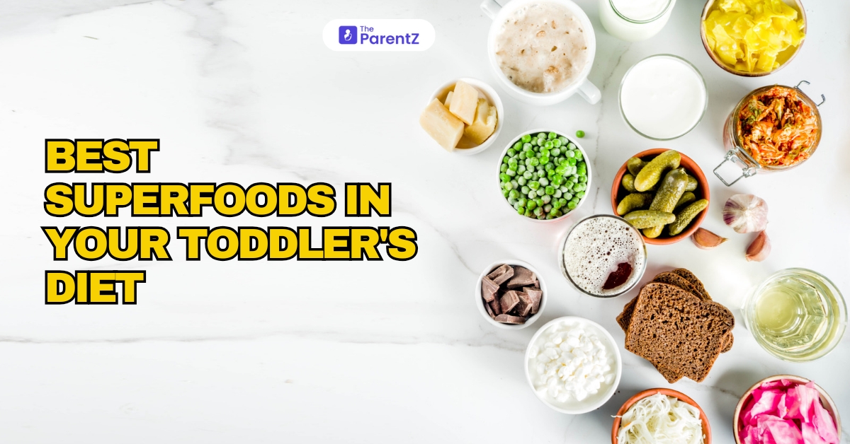 Superfoods in your Toddler’s Diet