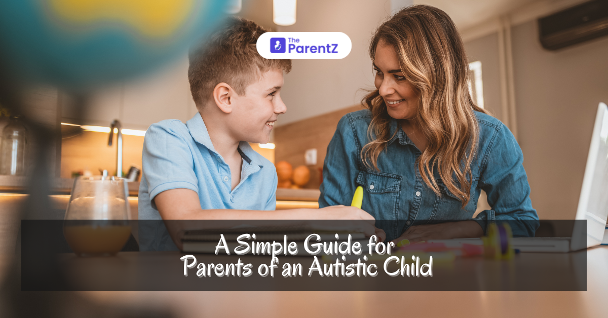 A Simple Guide for Parents of an Autistic Child