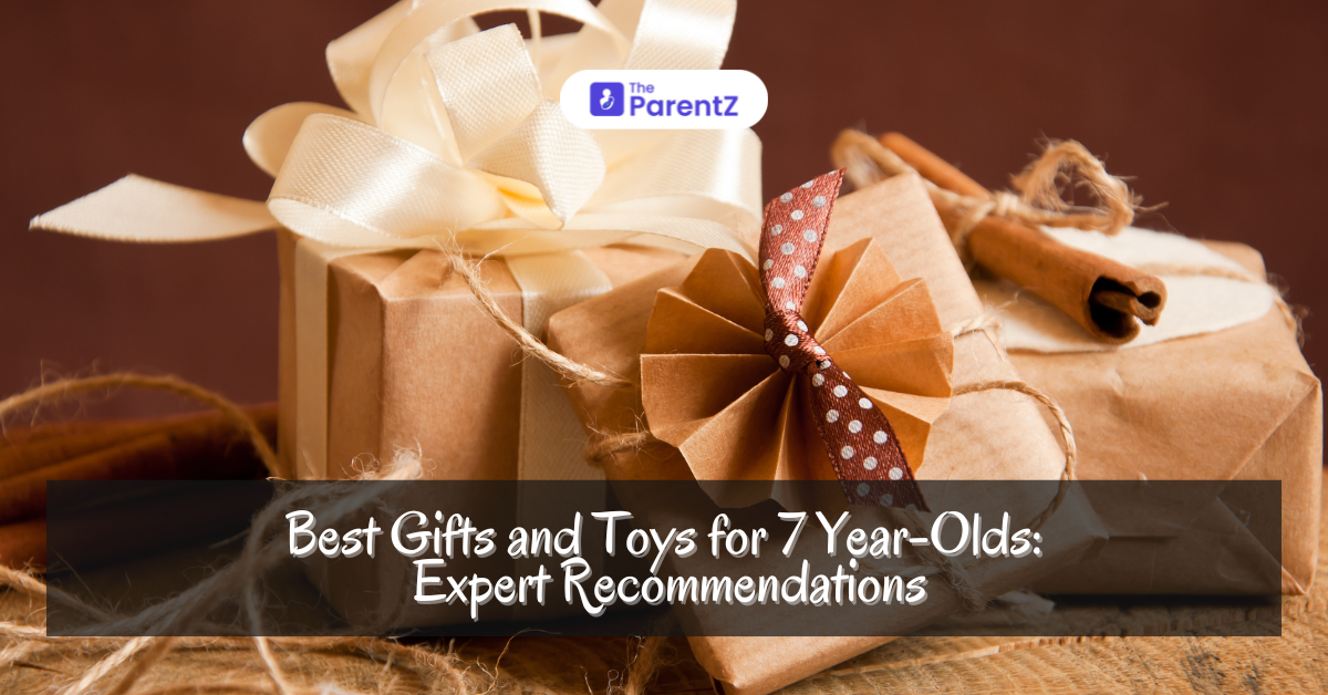 Best Gifts and Toys for 7-Year-Olds: Expert Recommendations