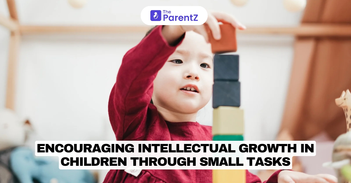 Encouraging Intellectual Growth in Children Through Small Tasks