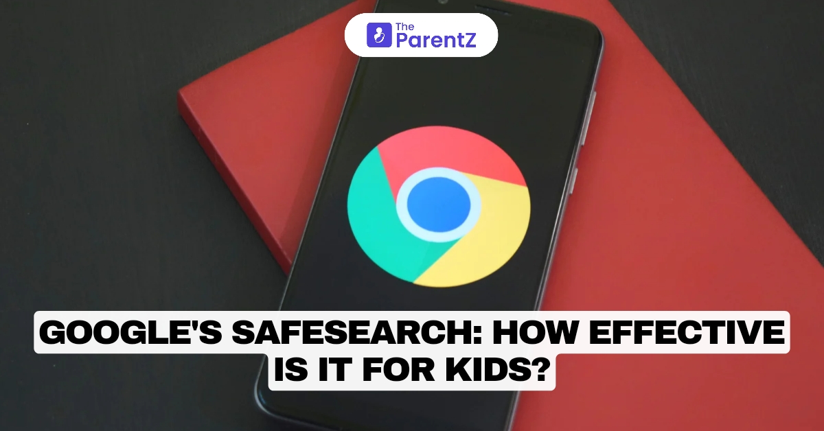 Google’s SafeSearch: How Effective Is It for Kids?