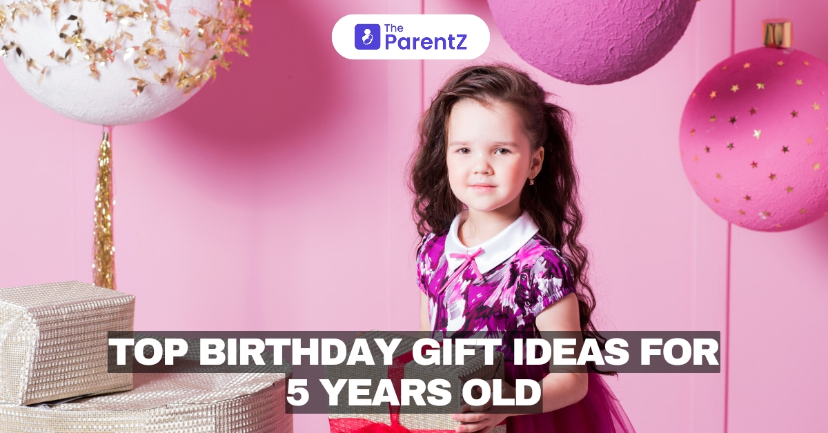 Top Birthday Gift Ideas For 5 Years Old