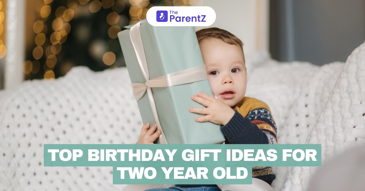 Top Birthday Gift Ideas For 2 Years Old