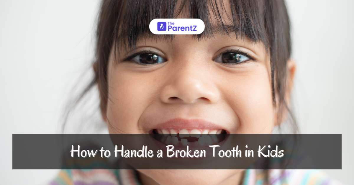 How to Handle a Broken Tooth in Kids