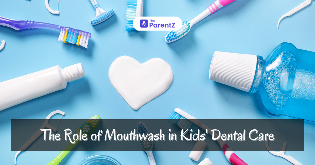 The Role of Mouthwash in Kids’ Dental Care